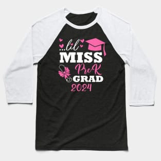 Kids Little Miss Pre K Grad 2024 Preschool Pre k Graduation Baseball T-Shirt